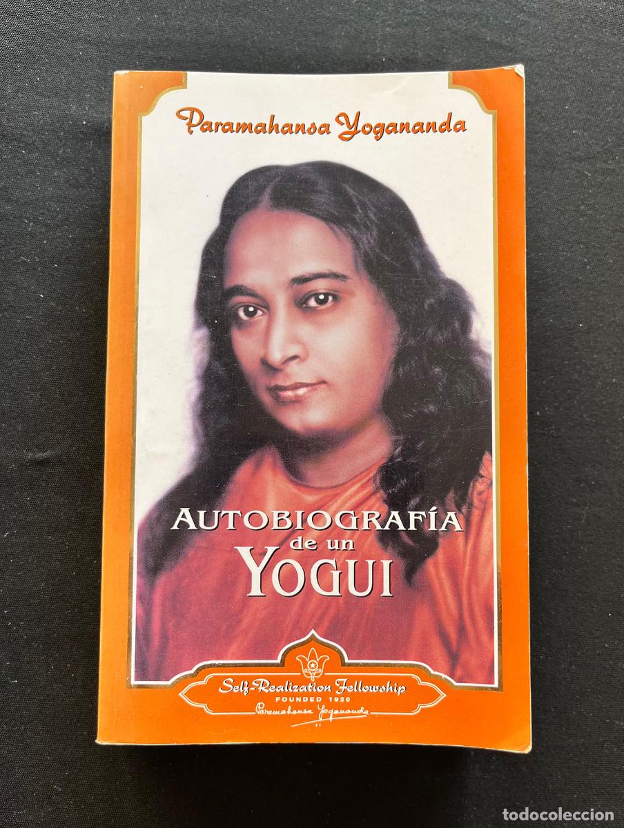 Libros de segunda mano: PARAMAHANSA YOGANANDA. AUTOBIOGRAF&Iacute;A DE UN YOGUI. 2001. SELF-REALIZATION FELLOWSHIP