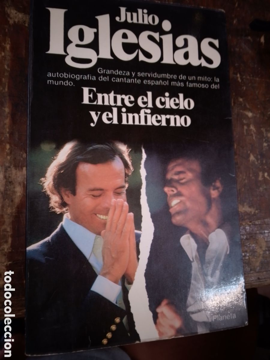 Libros de segunda mano: JULIO IGLESIAS. ENTRE EL CIELO Y EL INFIERNO. AUTOBIOGRAFIA. PLANETA. 1981