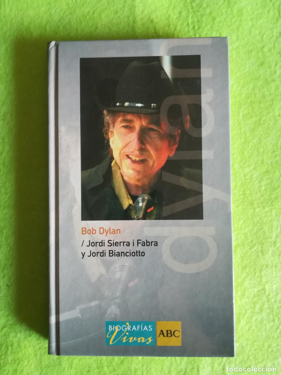 Libros de segunda mano: Bob Dylan Jordi Sierra i Fabra abc 2005