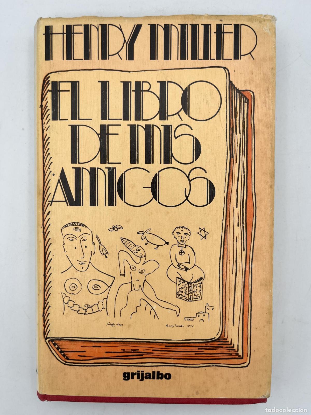 Libros de segunda mano: Libro de mis amigos, el - Henry Miller