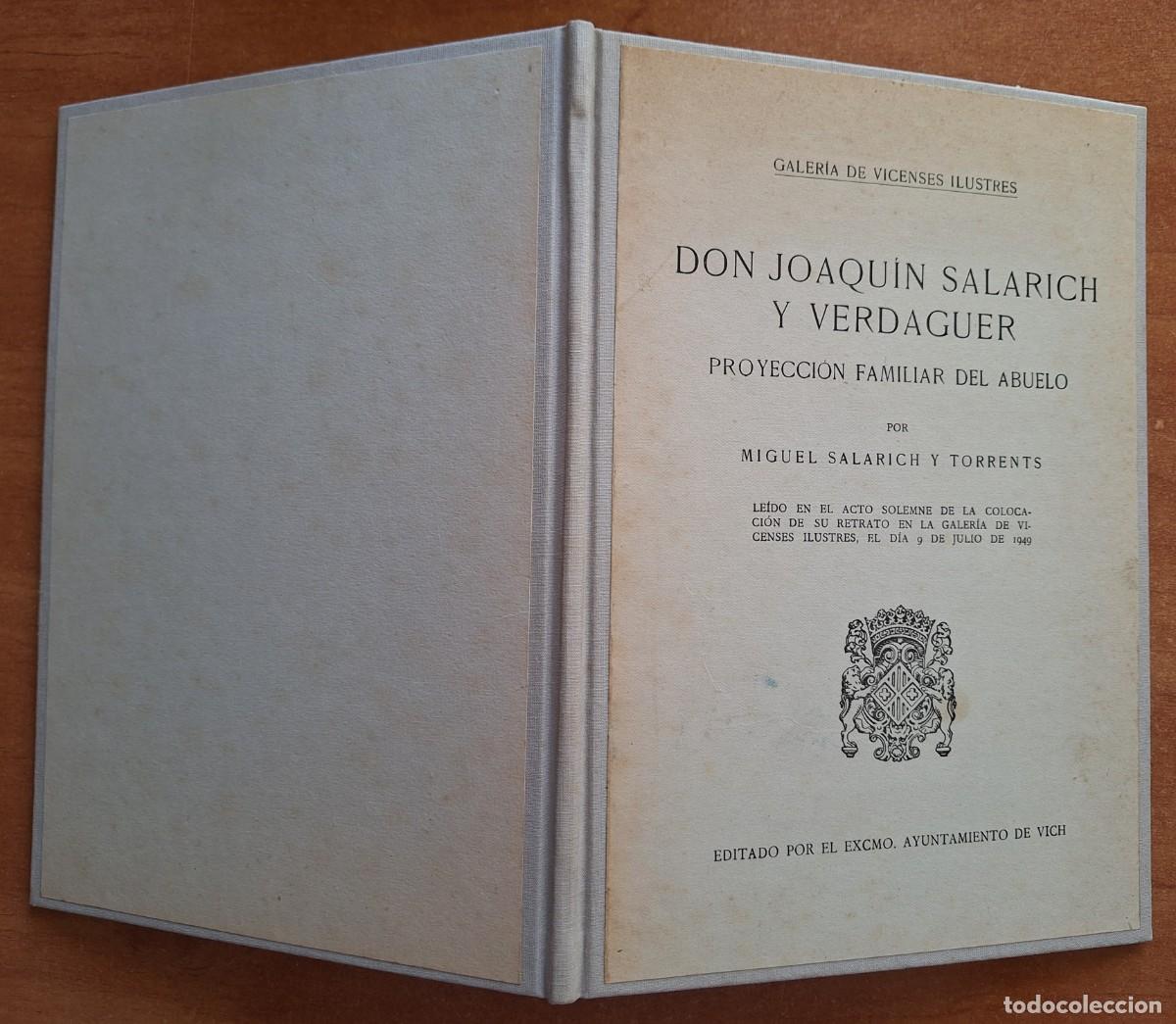 Libros de segunda mano: GALER&Iacute;A DE VICENSES ILUSTRES - DON JOAQUIN SALARICH Y VERDAGUER