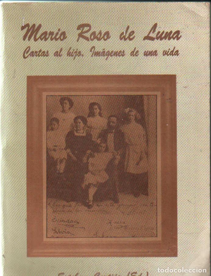 Libros de segunda mano: CARTAS AL HIJO, IM&Aacute;GENES DE UNA VIDA. ROSO DE LUNA, MARIO. A-BI-3533