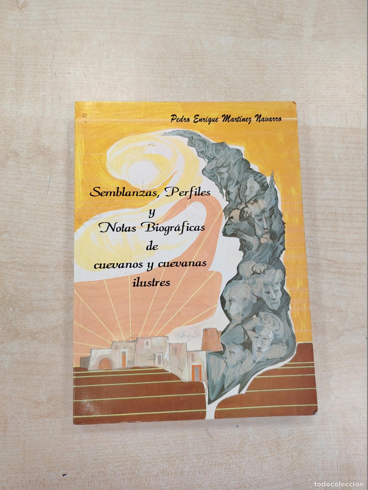 Libros de segunda mano: SEMBLANZAS, PERFILES Y NOTAS BIOGR&Aacute;FICAS DE CUEVANOS Y CUEVANAS ILUSTRES - PEDRO ENRIQUE MART&Iacute;NEZ NA