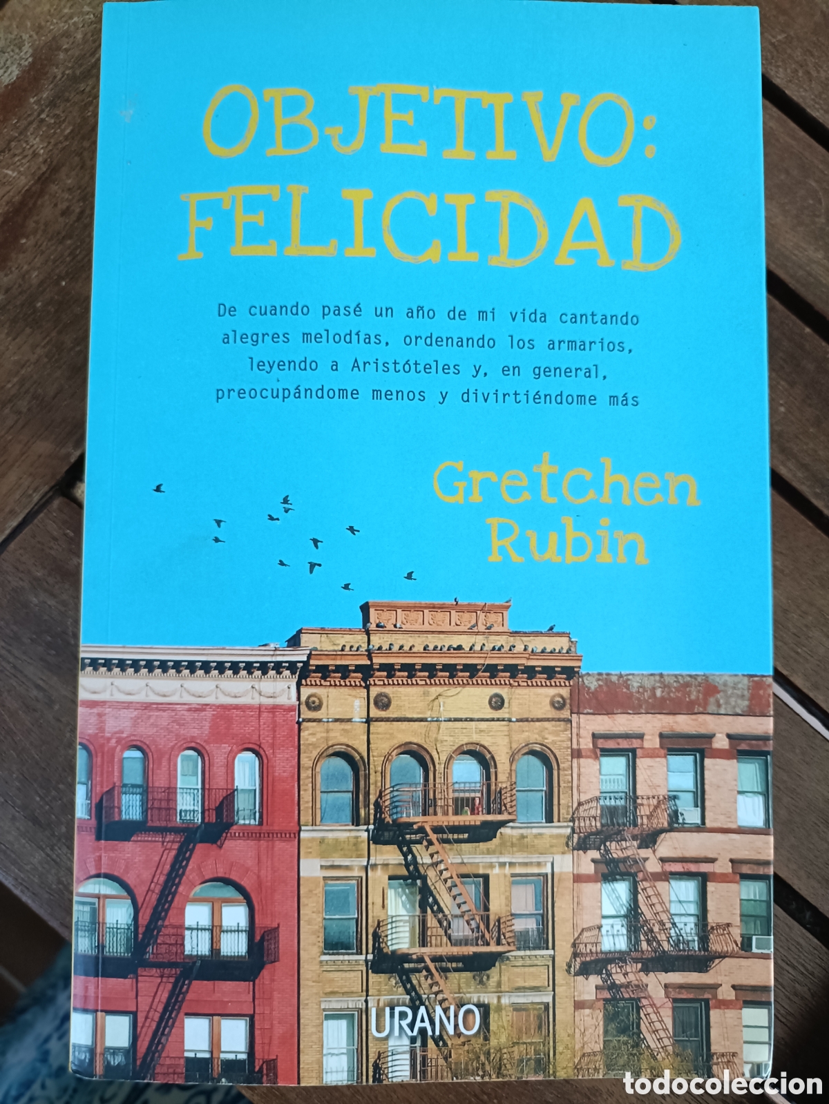Second hand books: Objetivo: felicidad, Gretchen Rubin. Urano primera edici&oacute;n 2010