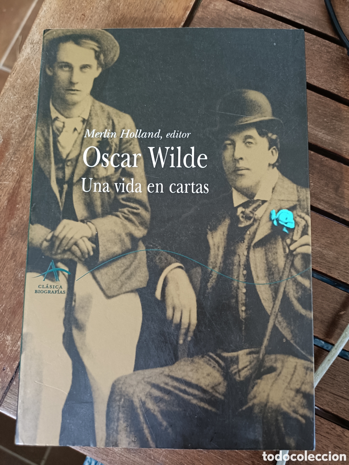 Libros de segunda mano: Oscar Wilde, Una vida en cartas. Alba cl&aacute;sica Biograf&iacute;as primera edici&oacute;n 2005