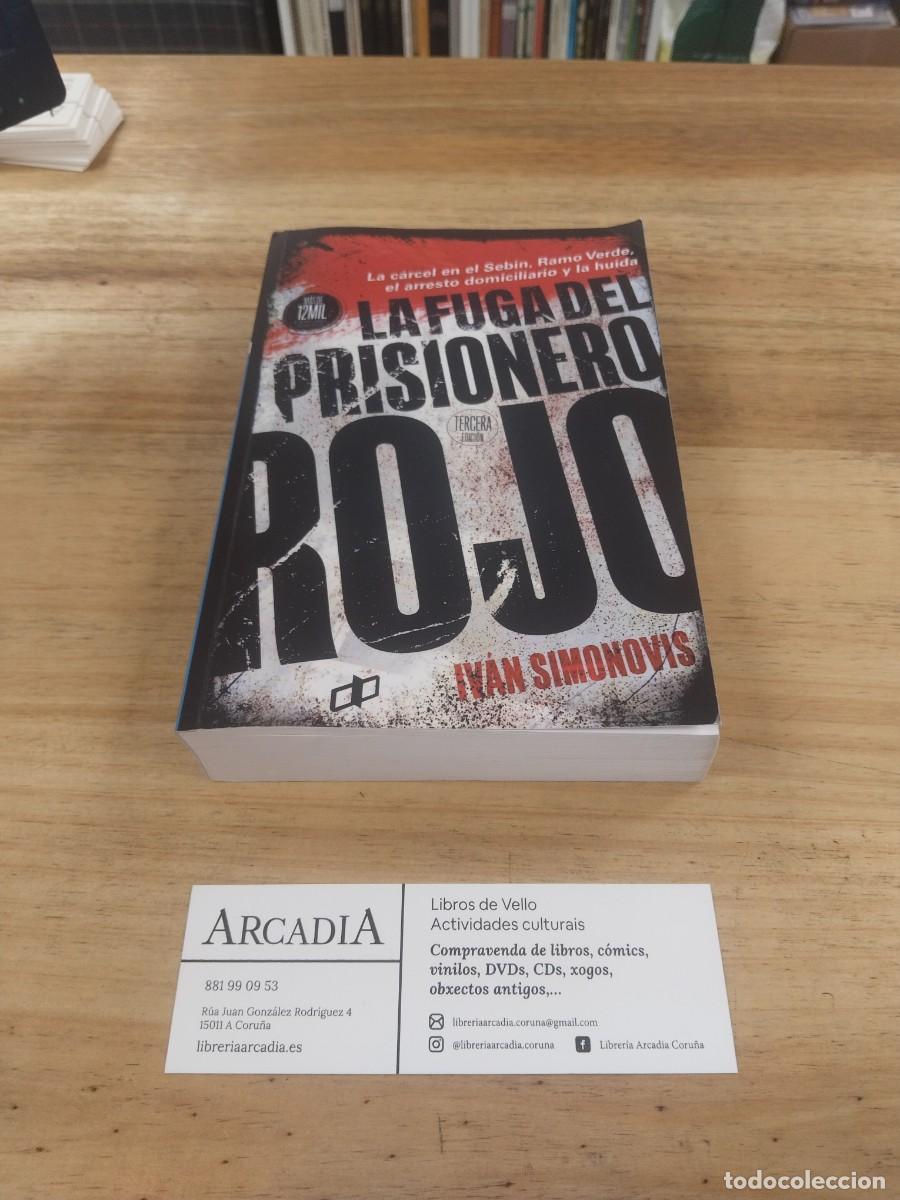 Libros de segunda mano: La Fuga del Prisionero Rojo - Iv&aacute;n Simonovis