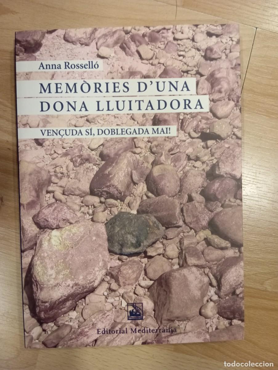 Libros de segunda mano: 'Mem&ograve;ries d'una dona lluitadora'. Anna Rossell&oacute;.