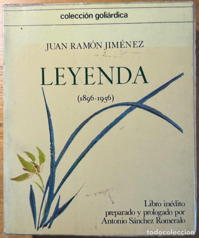 Libros de segunda mano: Leyenda (1896-1956) - Juan Ram&oacute;n Jim&eacute;nez - CUPSA - Goli&aacute;rdica - Libro in&eacute;dito - Ejemplar intonso