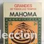 Libros de segunda mano: Mahoma - Gabriele Mandel Sugana - Editorial Prensa Espa&ntilde;ola - 1970 - Grandes de todos los tiempos