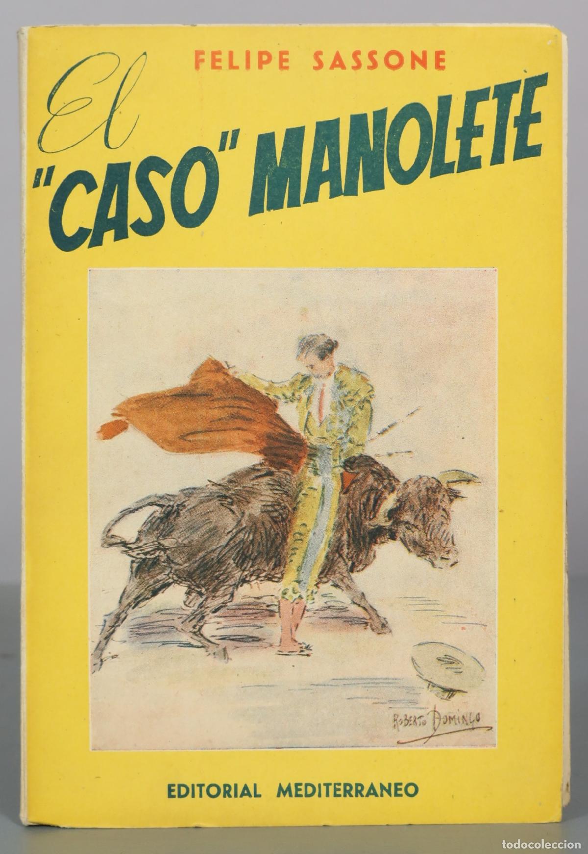 Libros de segunda mano: El Caso Manolete - Felipe Sassone - Editorial Mediterraneo