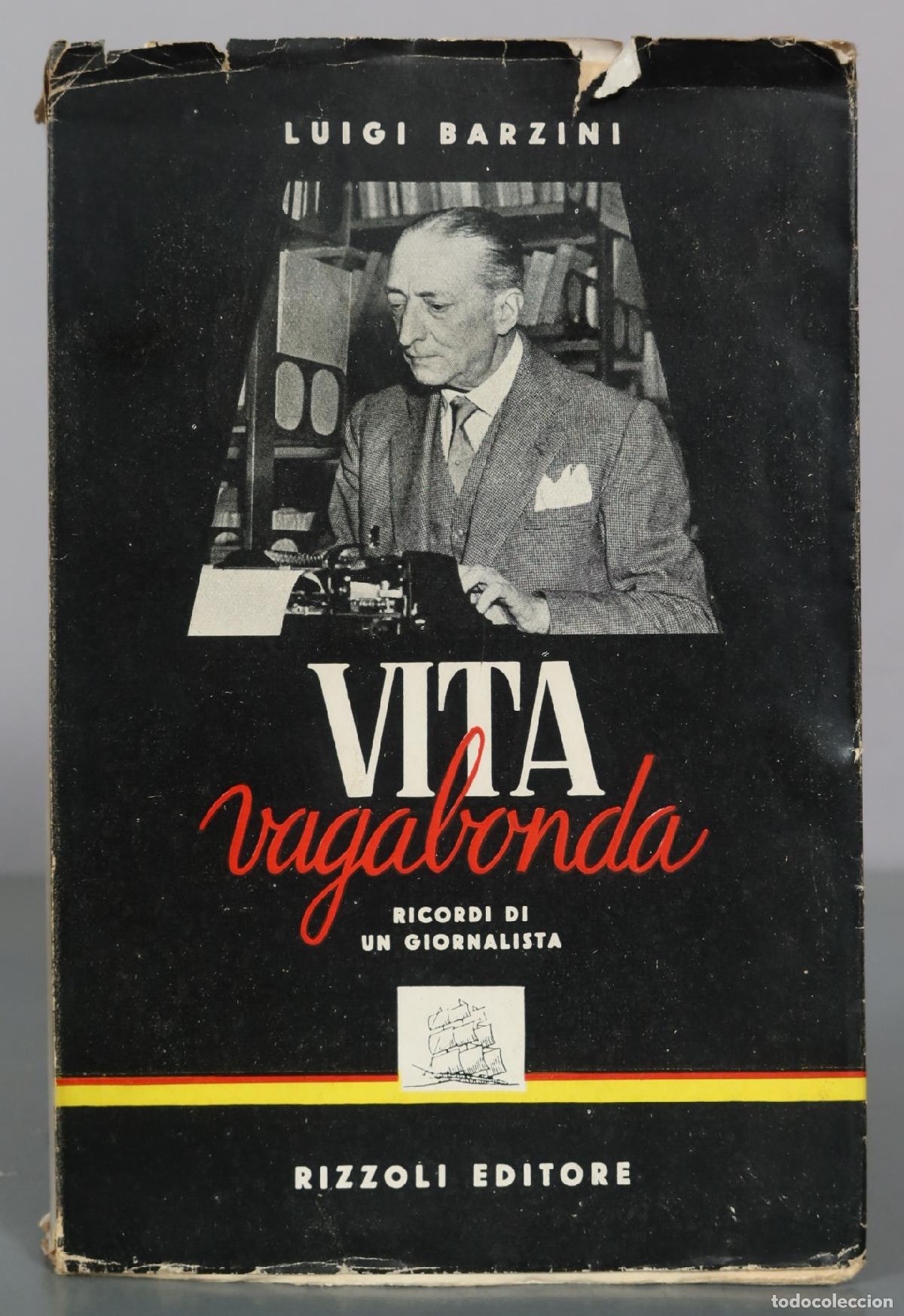 Libros de segunda mano: Vita vagabonda - Ricordi di un giornalista - Luigi Barzini - Rizzoli Editore
