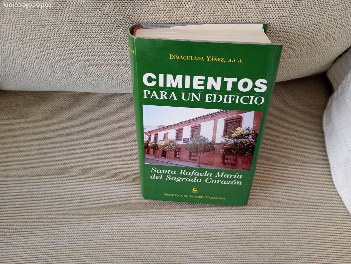 Libros de segunda mano: CIMIENTOS PARA UN EDIFICIO SANTA RAFAELA MARIA DEL SAGRADO CORAZON