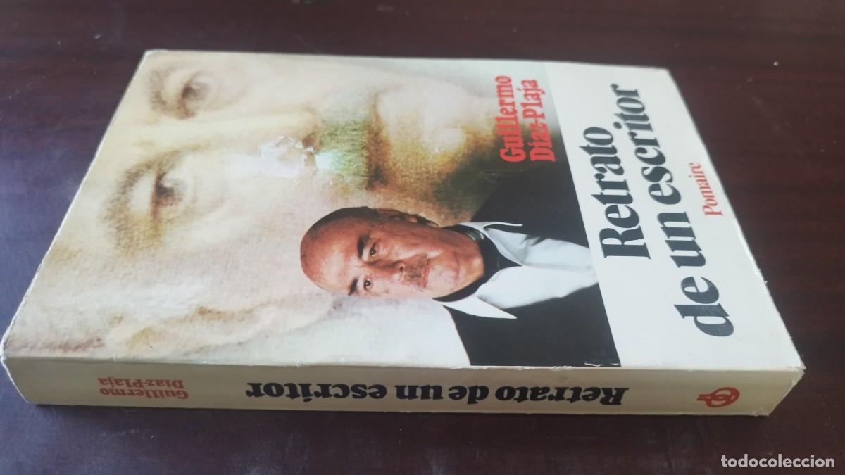 Libros de segunda mano: RETRATO DE UN ESCRITOR / GUILLERMO DIAZ PLAJA / CJA 607 / POMAIRE