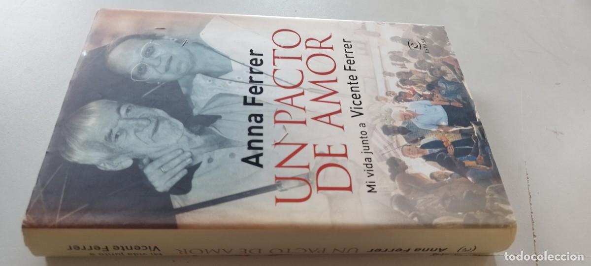 Libros de segunda mano: UN PACTO DE AMOR MI VIDA JUNTO A VICENTE FERRER / ANNA FERRER / TXT119 / ESPASA CALPE