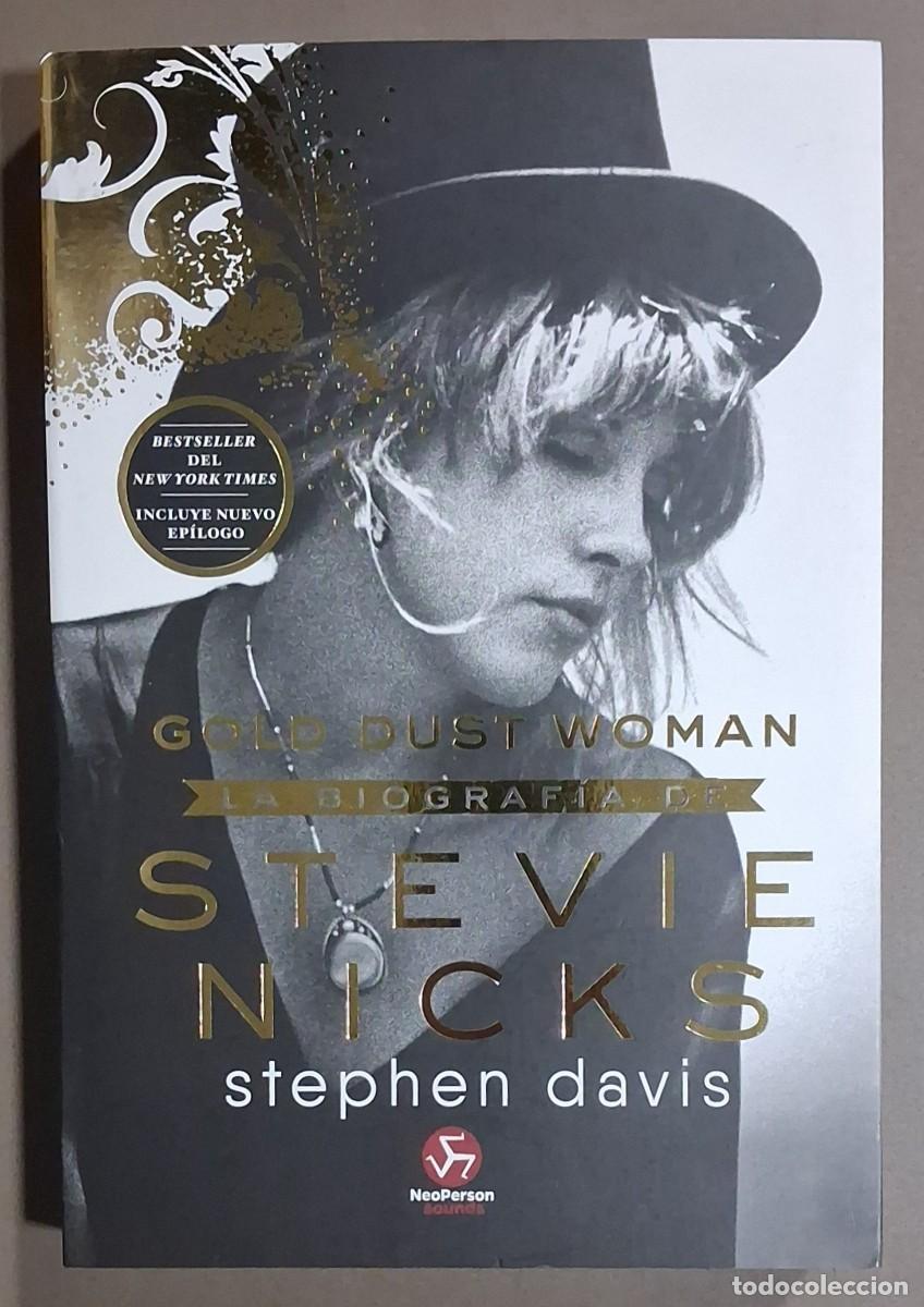 Libros de segunda mano: Gold Dust Woman. La biograf&iacute;a de Stevie Nicks. Stephen Davis. Alfaomega 2024. 1&ordf; edici&oacute;n! Nuevo!