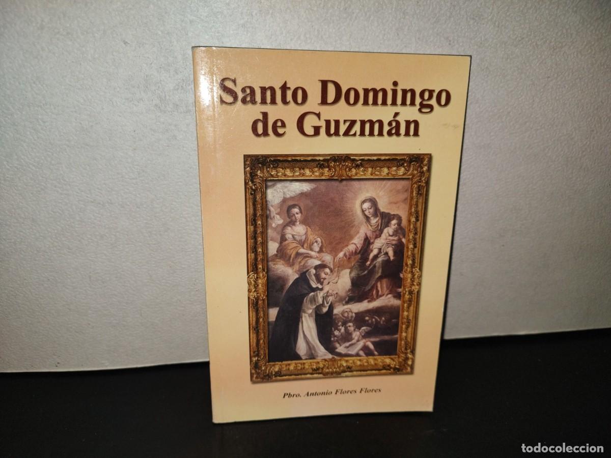Libros de segunda mano: 200- Santo Domingo De Guzm&aacute;n Y Santo Tom&aacute;s De Aquino - Pbro. Antonio Flores Flores