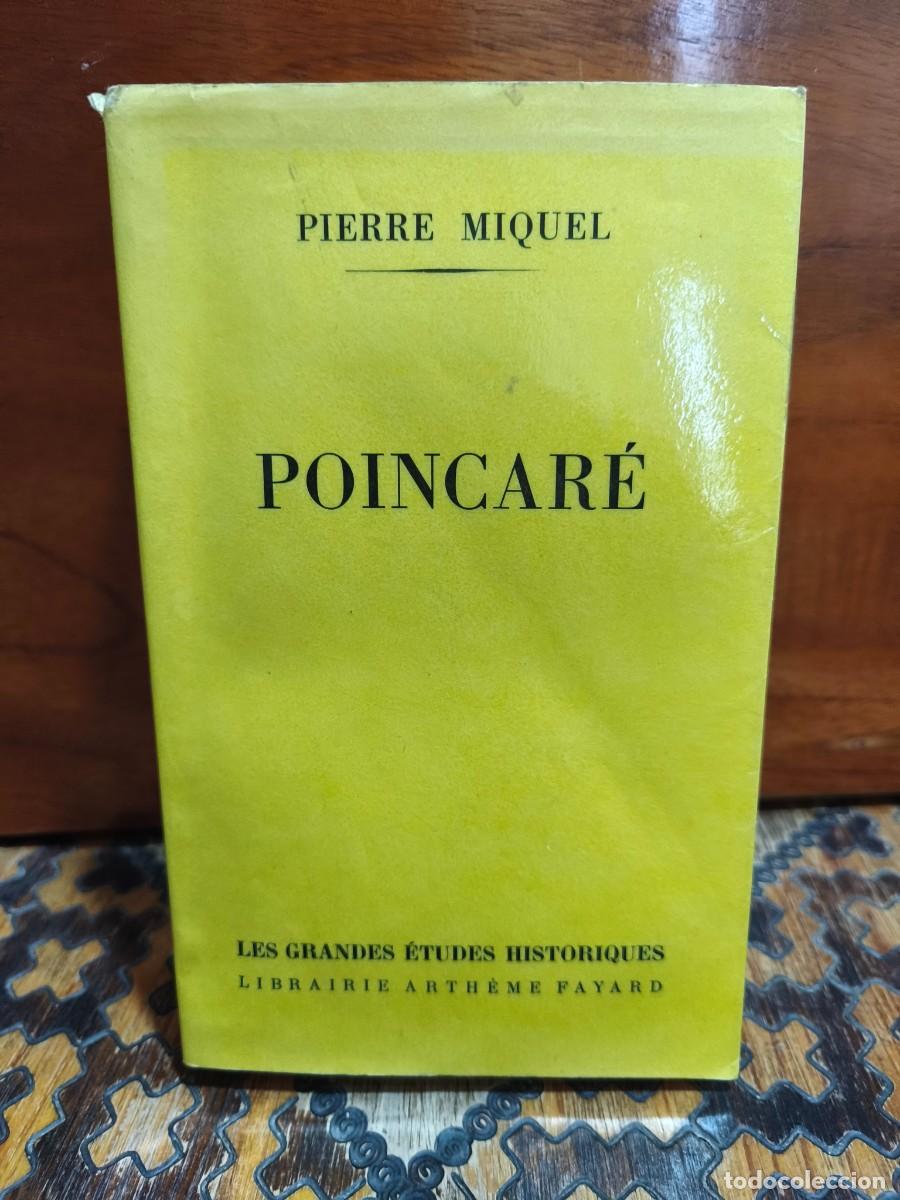 Libros de segunda mano: PIERRE MIQUEL &ndash; POINCAR&Eacute; &ndash; EDICI&Oacute;N ORIGINAL 1961