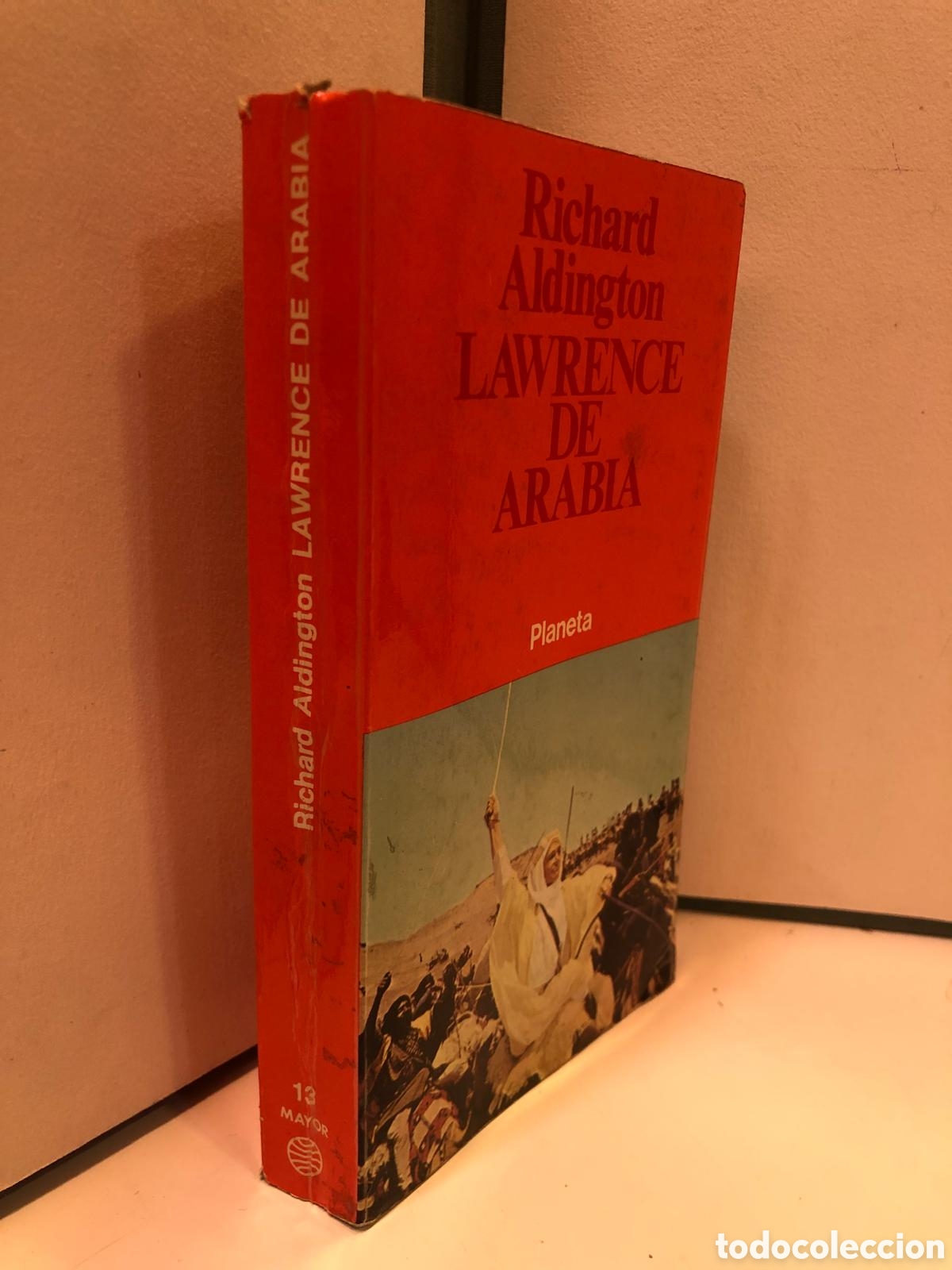 Libros de segunda mano: Lawrence de Arabia - Richard Aldington