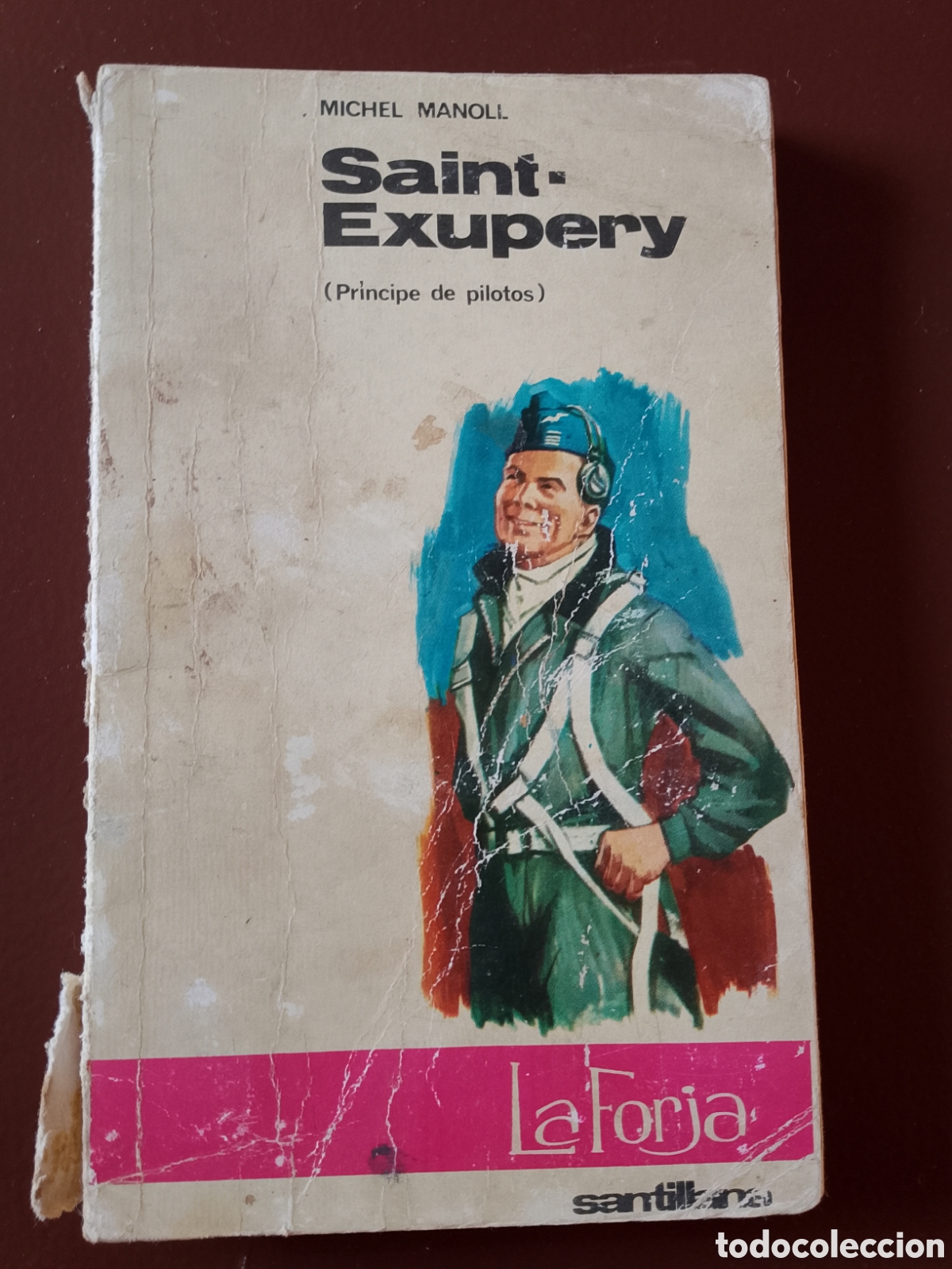 Libros de segunda mano: Libro Saint-Exup&eacute;ry: Pr&iacute;ncipe de Pilotos - Michel Manoll (Ed. Santillana, 1963) Col. La Forja N&ordm; 12