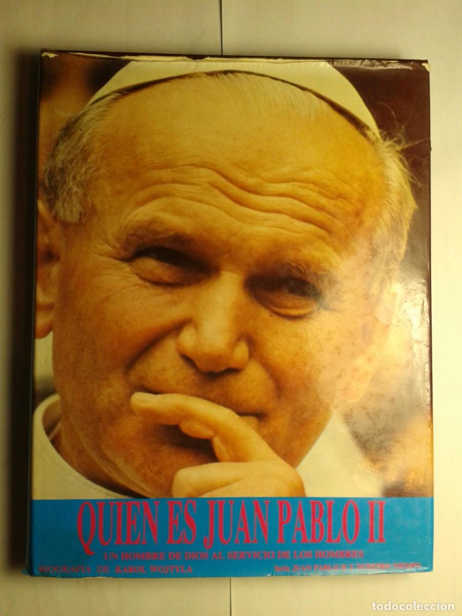 Libros de segunda mano: QUIEN ES JUAN PABLO II UN HOMBRE DE DIOS ... 1980 ARGANTONIO EDICIONES ANDALUZAS