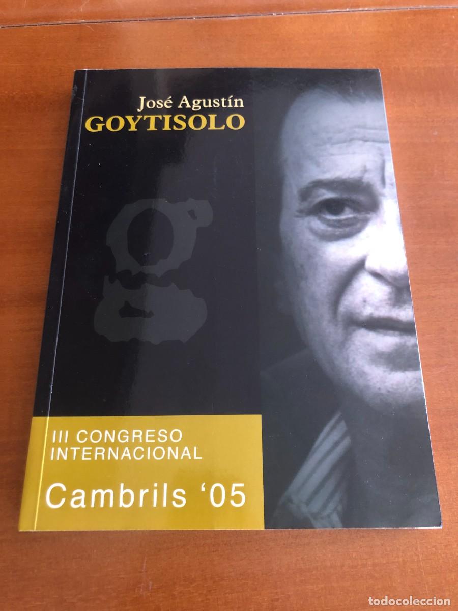 Libros de segunda mano: Jos&eacute; Agust&iacute;n Goytisolo. III Congreso internacional
