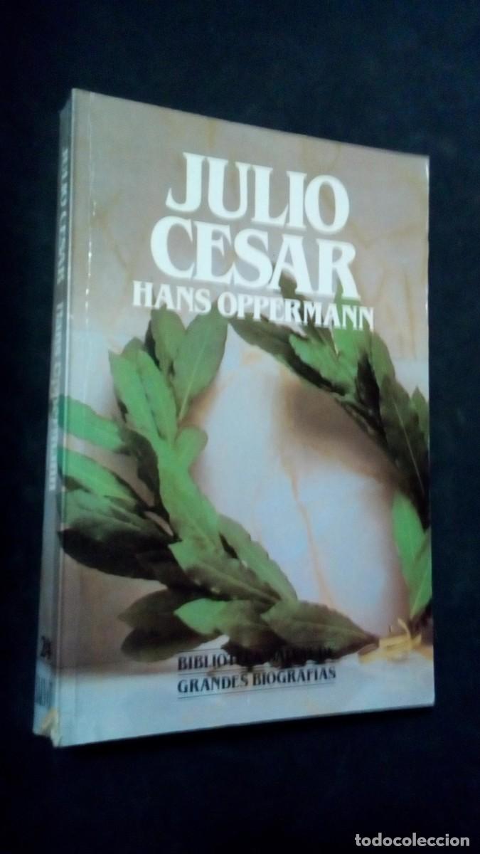Libros de segunda mano: Biblioteca Salvat de grandes biograf&iacute;as. JULIO C&Eacute;SAR, HANS OPPERMANN-LIBRO COMO NUEVO