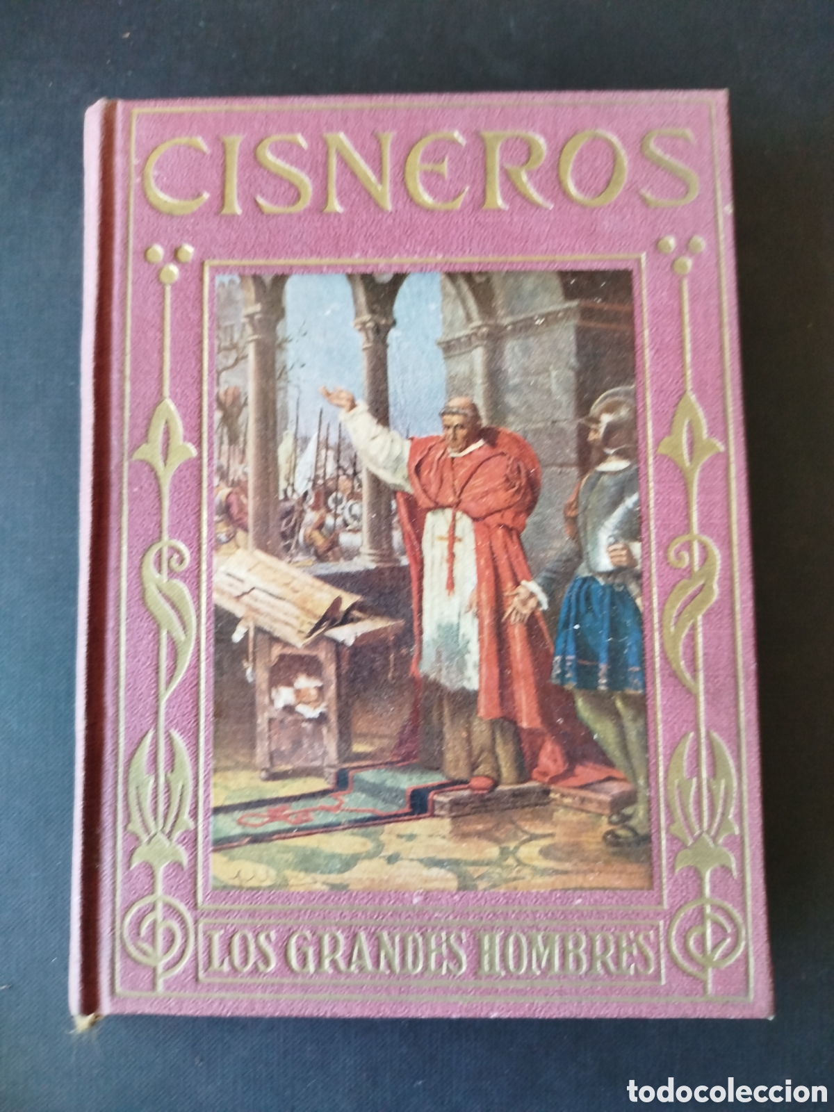 Libros de segunda mano: EL CARDENAL CISNEROS, SU VIDA, SUS OBRAS. P. F&Eacute;LIX GARC&Iacute;A. ILUSTRADO POR ALBERT. BARCELONA 1954.