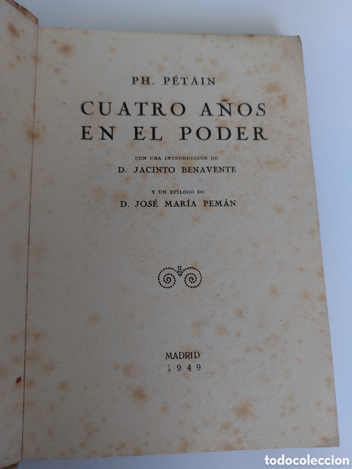 Libros de segunda mano: Cuatro a&ntilde;os en el poder. Ph. Petain. - Foto 2