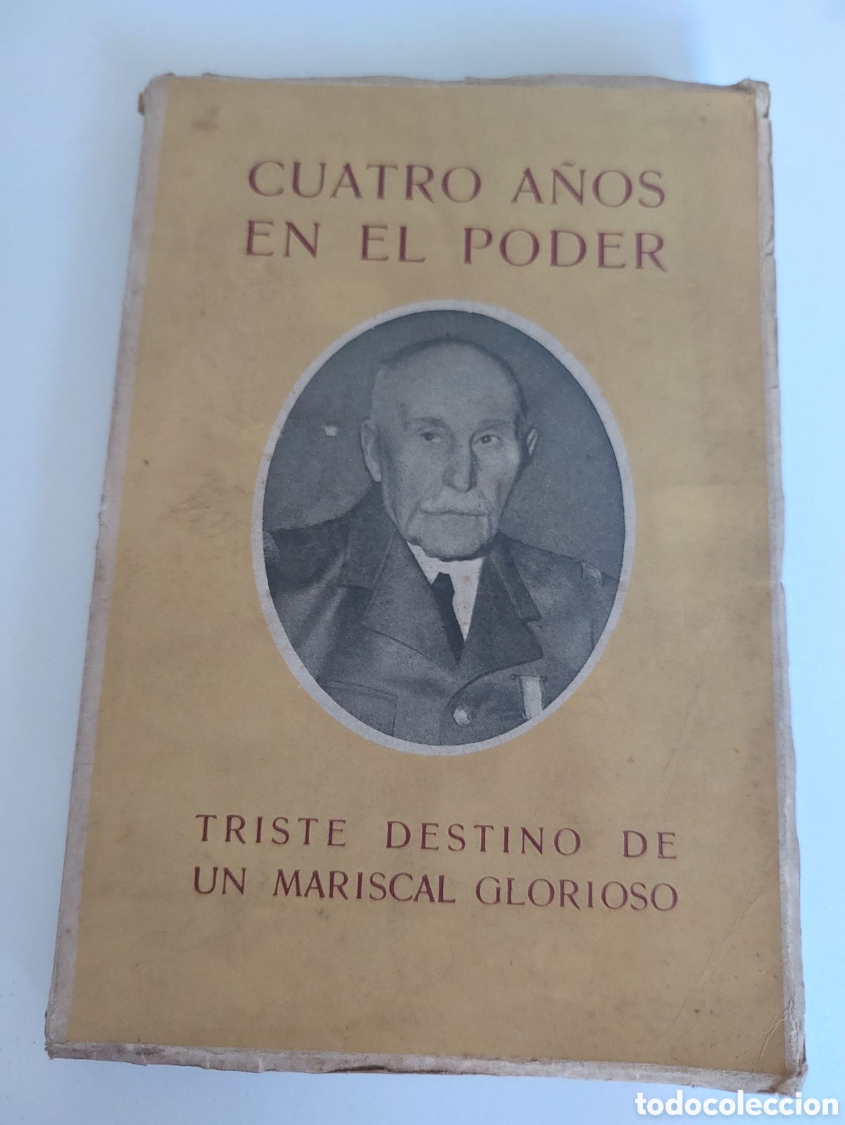 Libros de segunda mano: Cuatro a&ntilde;os en el poder. Ph. Petain.