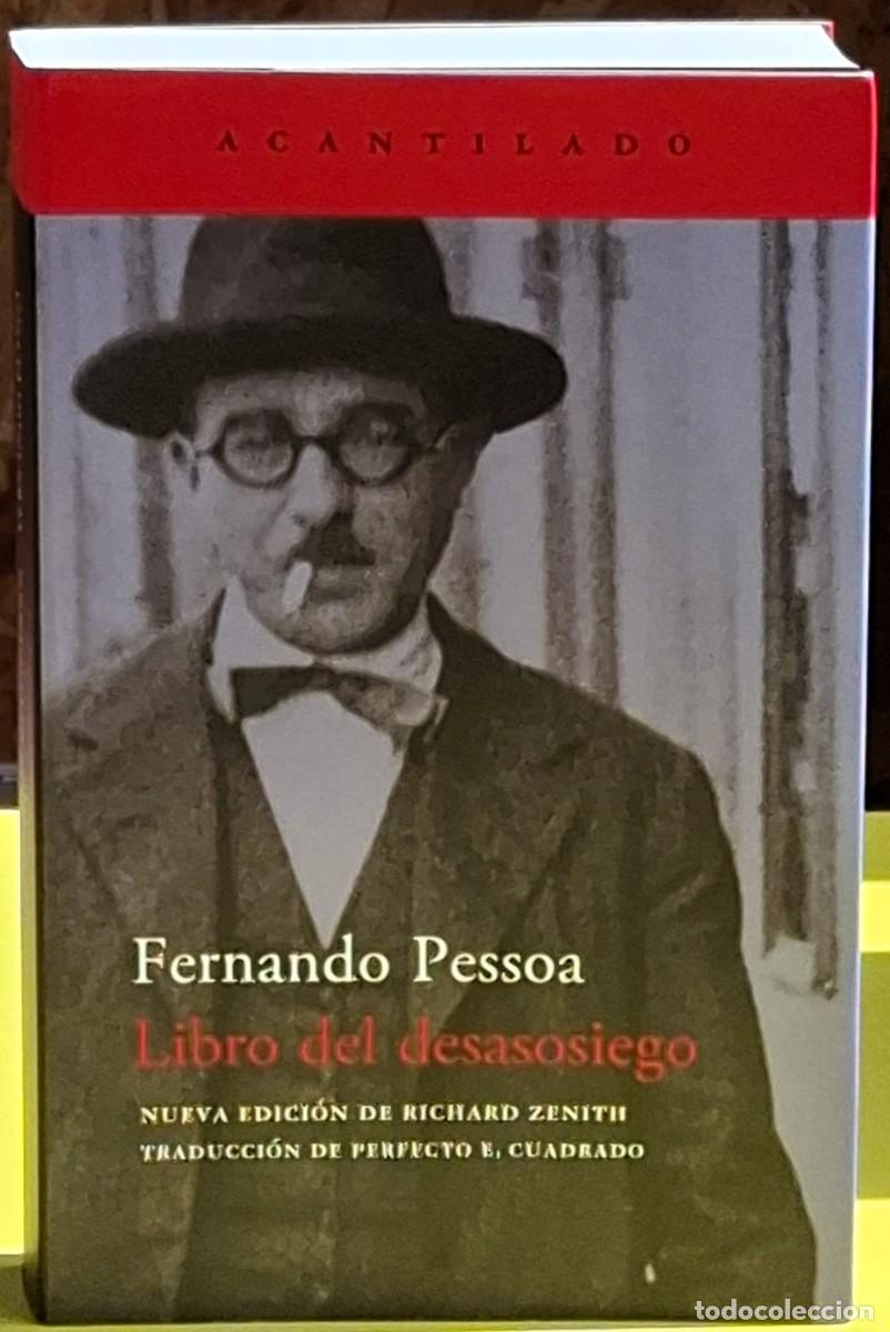 Libros de segunda mano: Fernando Pessoa. Libro del desasosiego. El Acantilado. 6&ordf; reimpresi&oacute;n de la segunda edici&oacute;n: 2025