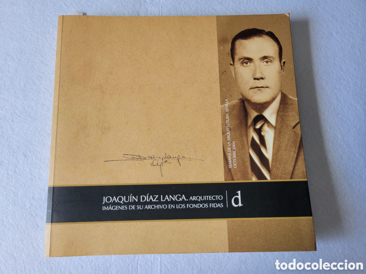 Libros de segunda mano: LIBRO DEL ARQUITECTO JOAQUIN DIAZ LANGA