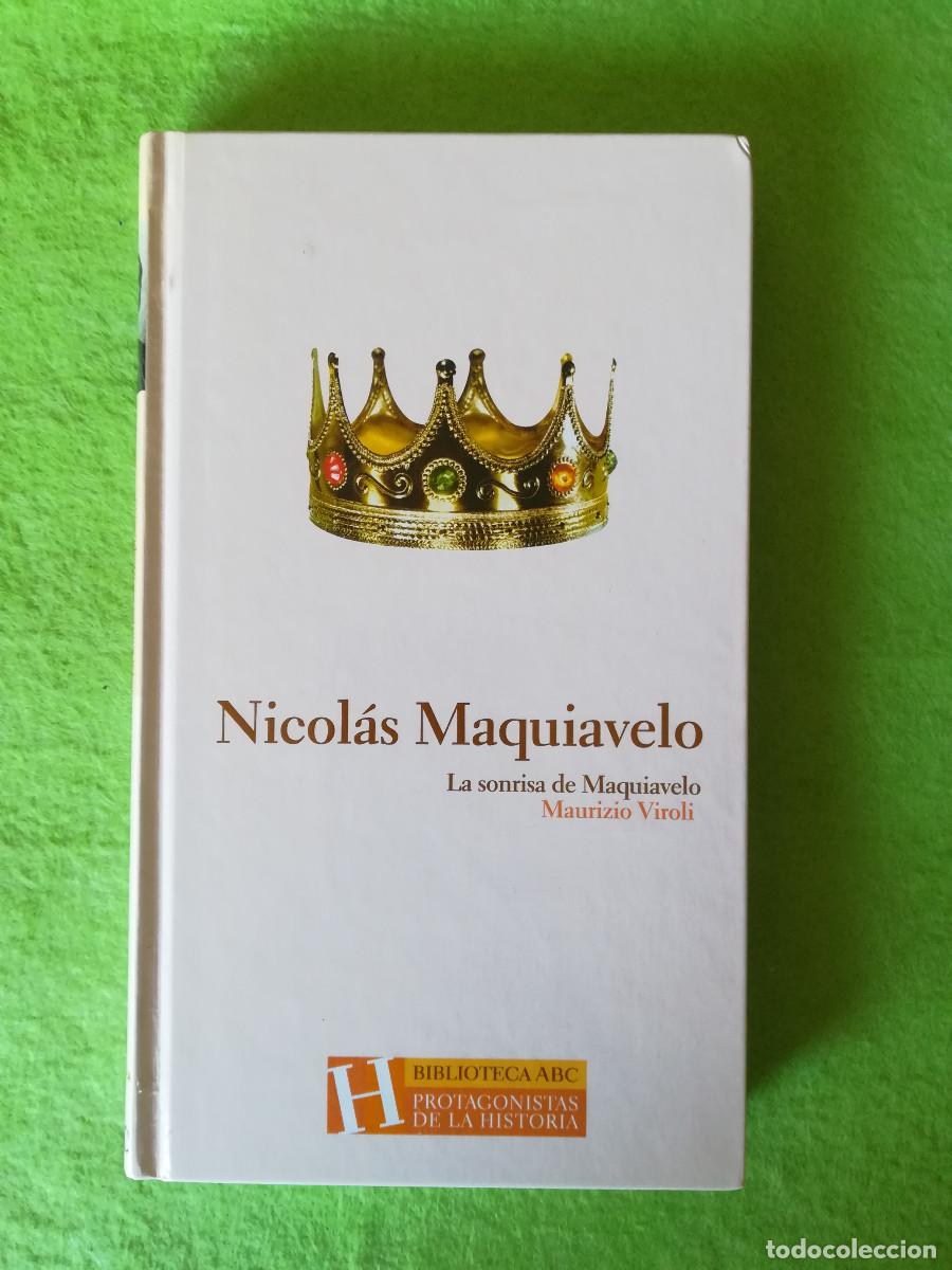 Libros de segunda mano: Nicolas Maquiavelo la sonrisa de Maquiavelo Maurizio Viroli abc 2004