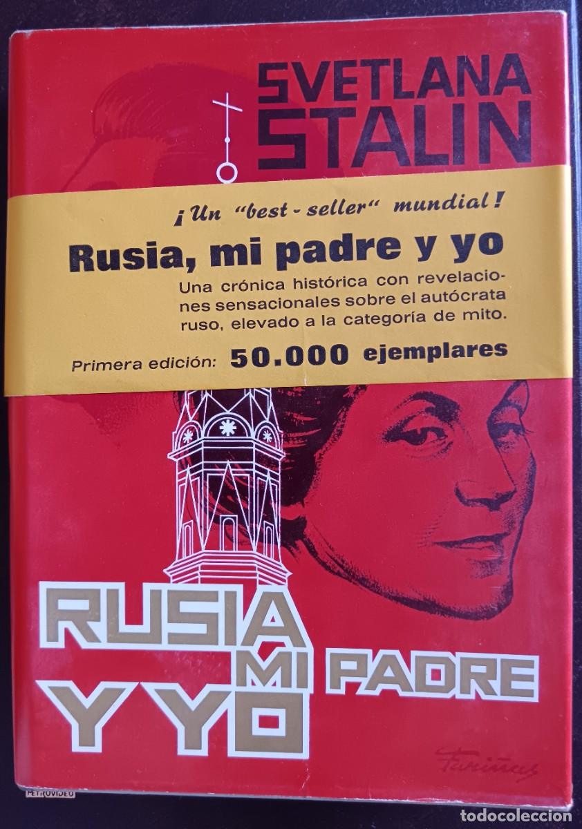 Libros de segunda mano: Rusia, mi padre y yo. Svetlana Stalin