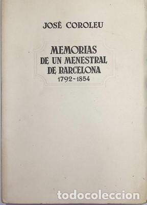 Libros de segunda mano: Memorias de un menestral de Barcelona 1792-1854 - COROLEU, JOSE