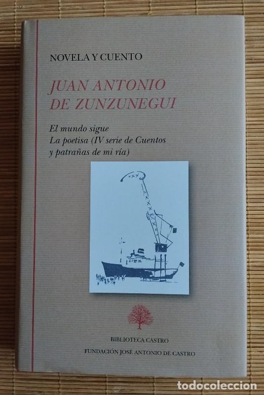 Libros de segunda mano: Juan Antonio de Zunzunegui. Novela y cuento - Juan Antonio de Zunzunegui - Biblioteca Castro, 2024.