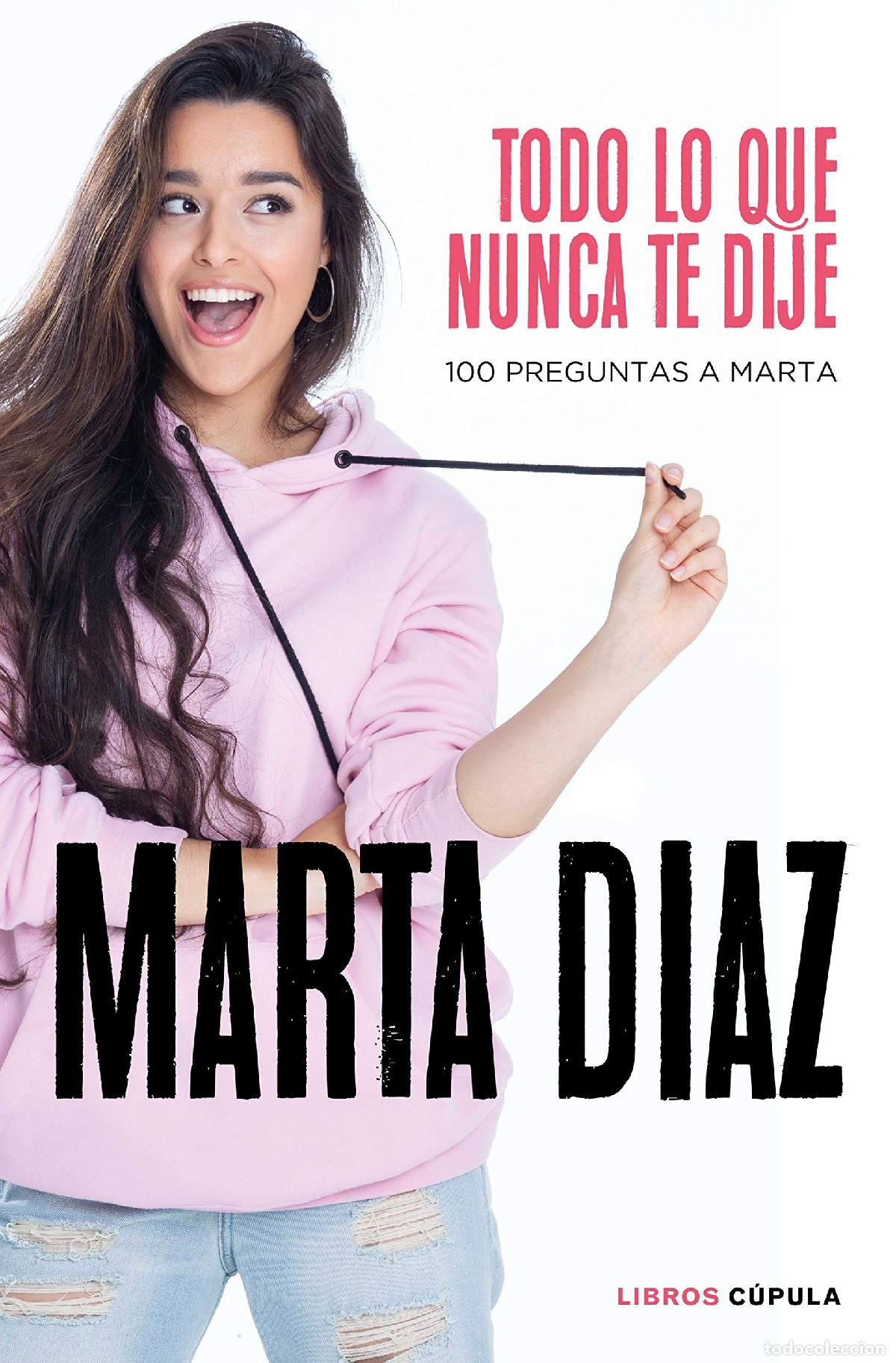 Libros de segunda mano: Todo lo que nunca te dije: 100 preguntas a Marta (Hobbies)