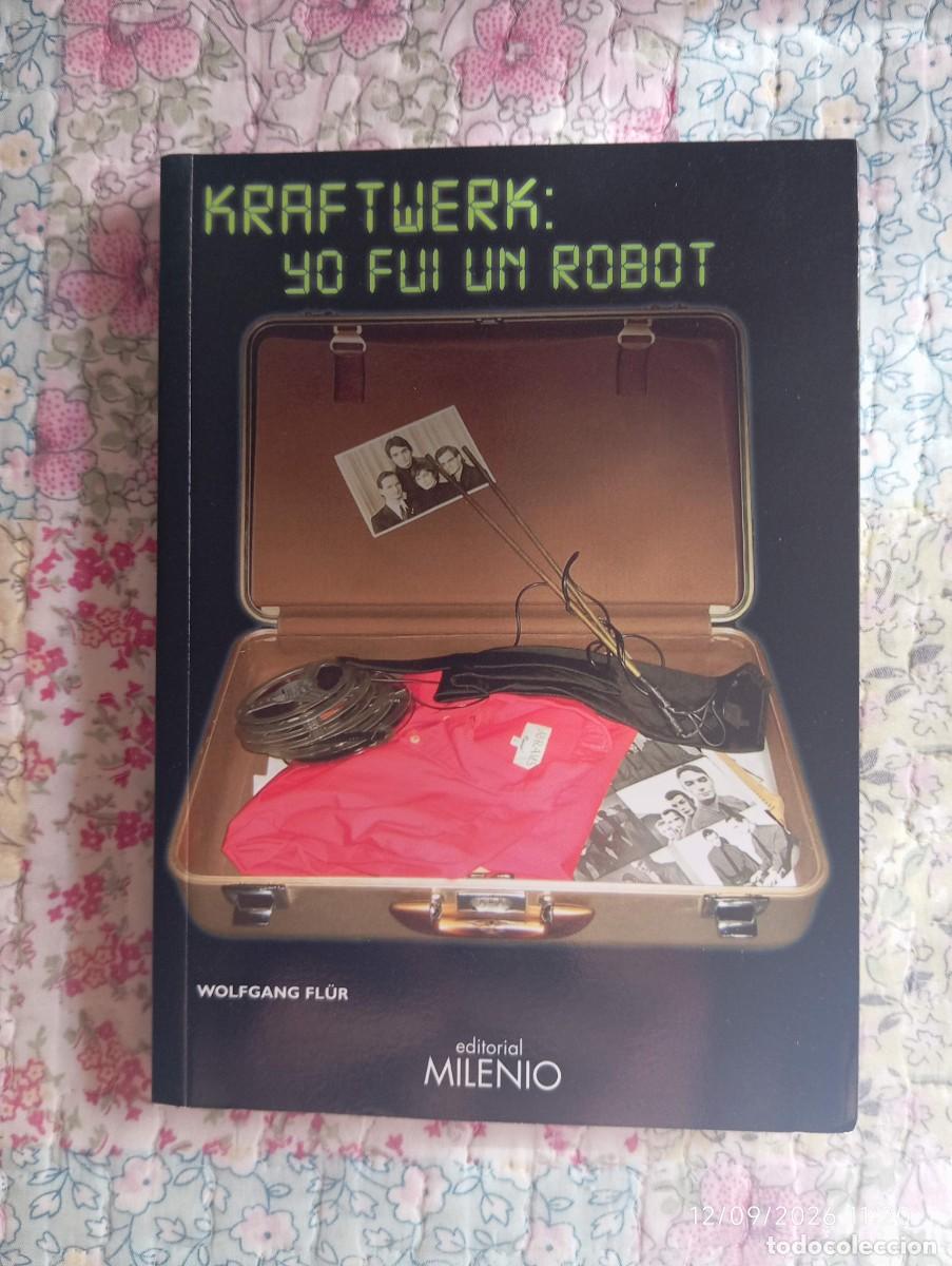 Libros de segunda mano: Kraftwerk:Yo Fui Un Robot