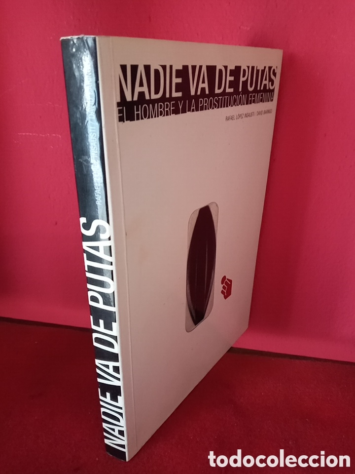 Libros de segunda mano: NADIE VA DE PUTAS LIBRO - Foto 2