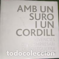 Libros de segunda mano: AMB UN SURO I UN CORDILL - VICTOR GR&Iacute;FOLS i LUCAS