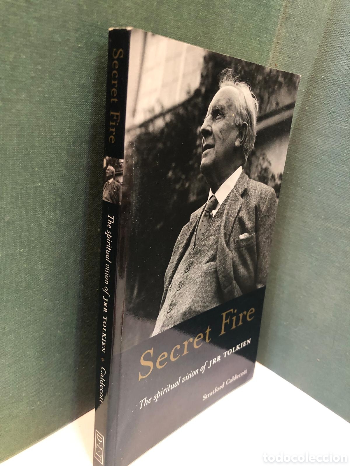 Libros de segunda mano: Secret Fire. The Spirutual Vision of J.R.R. Tolkien- Stratford Caldecott