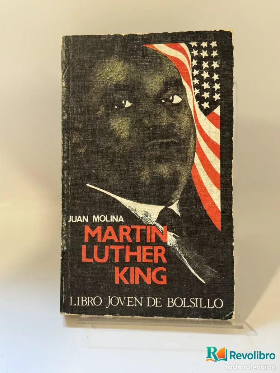 Libros de segunda mano: MARTIN LUTHER KING - JUAN MOLINA