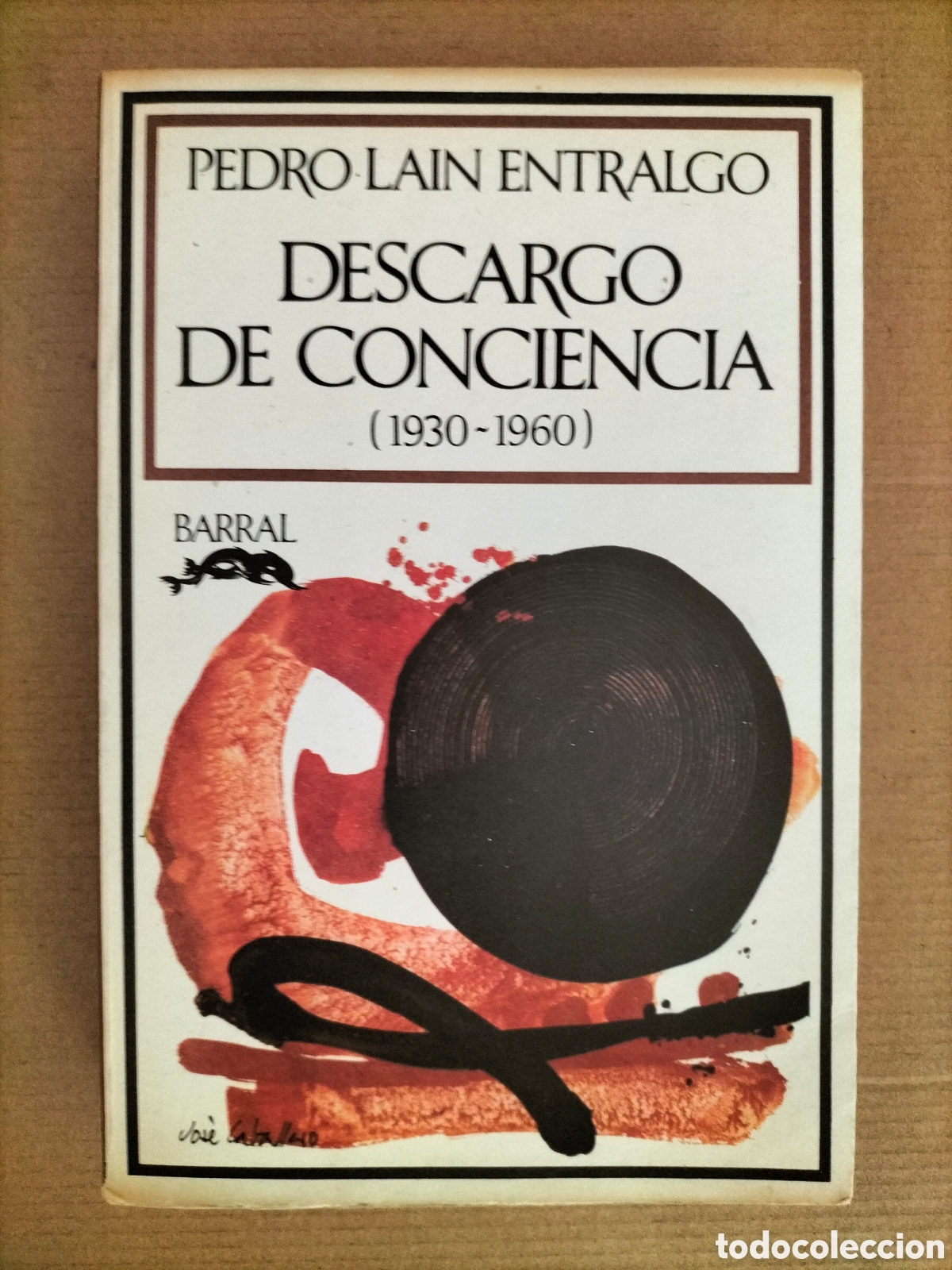 Libros de segunda mano: Descargo de conciencia (1930-1960). Pedro Lain Entralgo. Barral editores, 1976. Libro