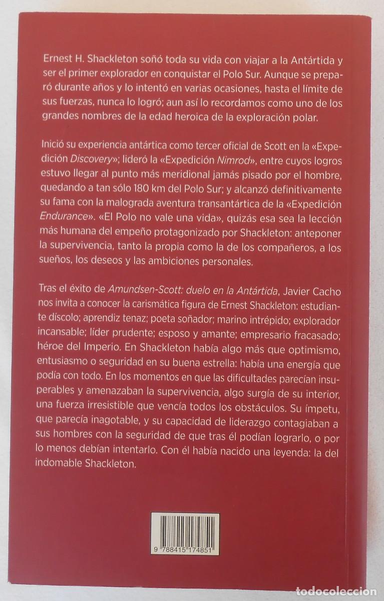 Libros de segunda mano: SHACKLETON, EL INDOMABLE - JAVIER CACHO EDITORIAL FORCOLA - Foto 2