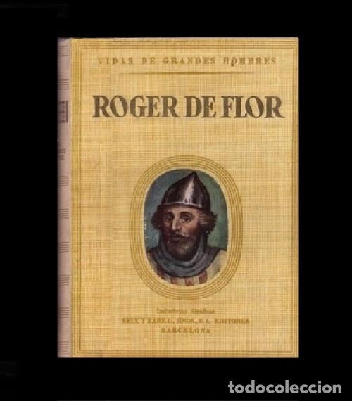 Livres d'occasion: VIDAS DE GRANDES HOMBRES. ROGER DE FLOR. ILUSTRADO. IGUAL UBEDA. SEIX BARRAL 1952.