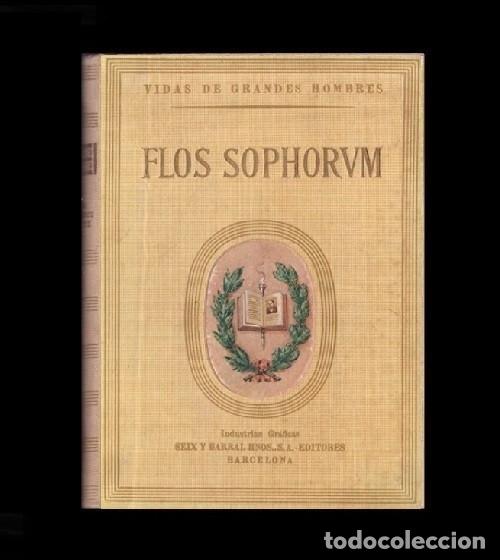 Livres d'occasion: VIDAS DE GRANDES HOMBRES. FLOS SOPHORVM. ILUSTRADO. PEDRO LLERENA. SEIX BARRAL 1947.