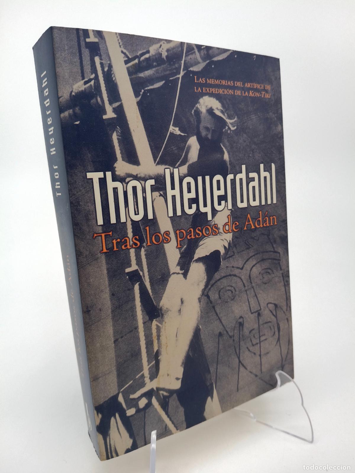 Libros de segunda mano: Tras los pasos perdidos de Ad&aacute;n - Thor Heyerdahl - Foto 1