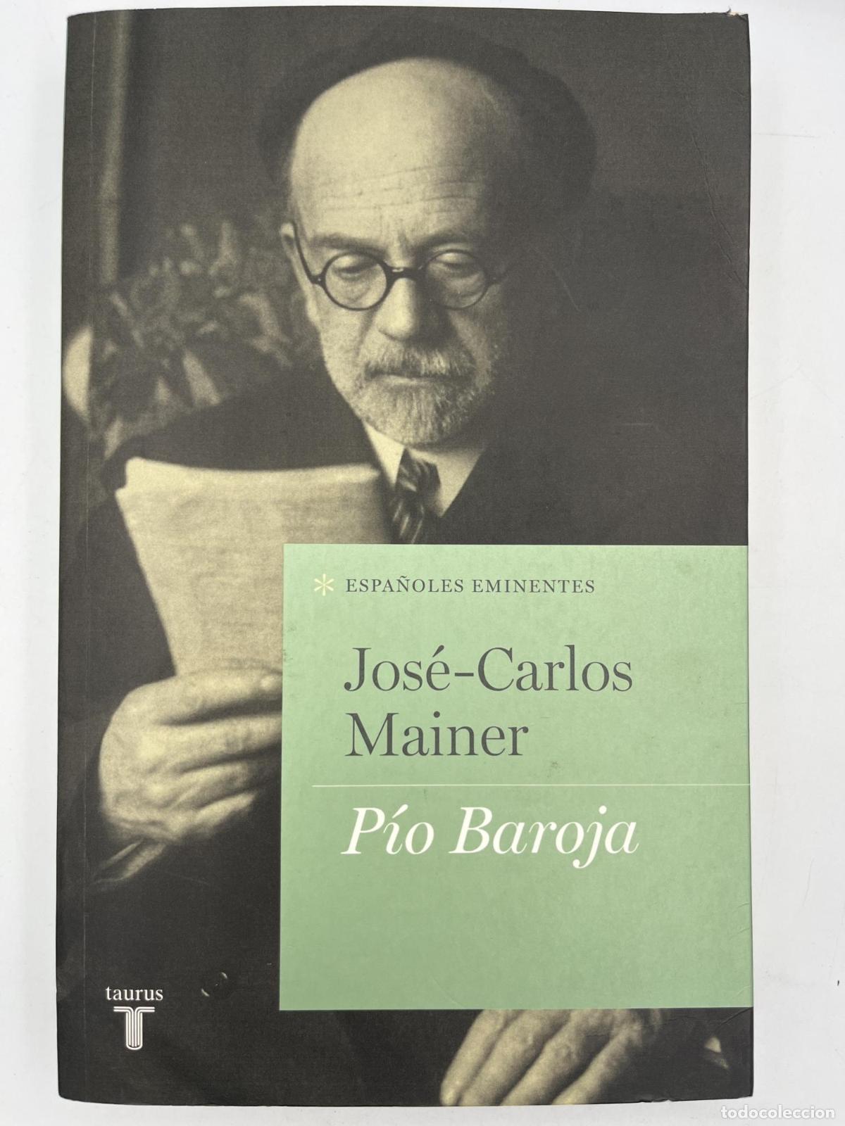 Libros de segunda mano: P&iacute;o Baroja - Jos&eacute;-Carlos Mainer