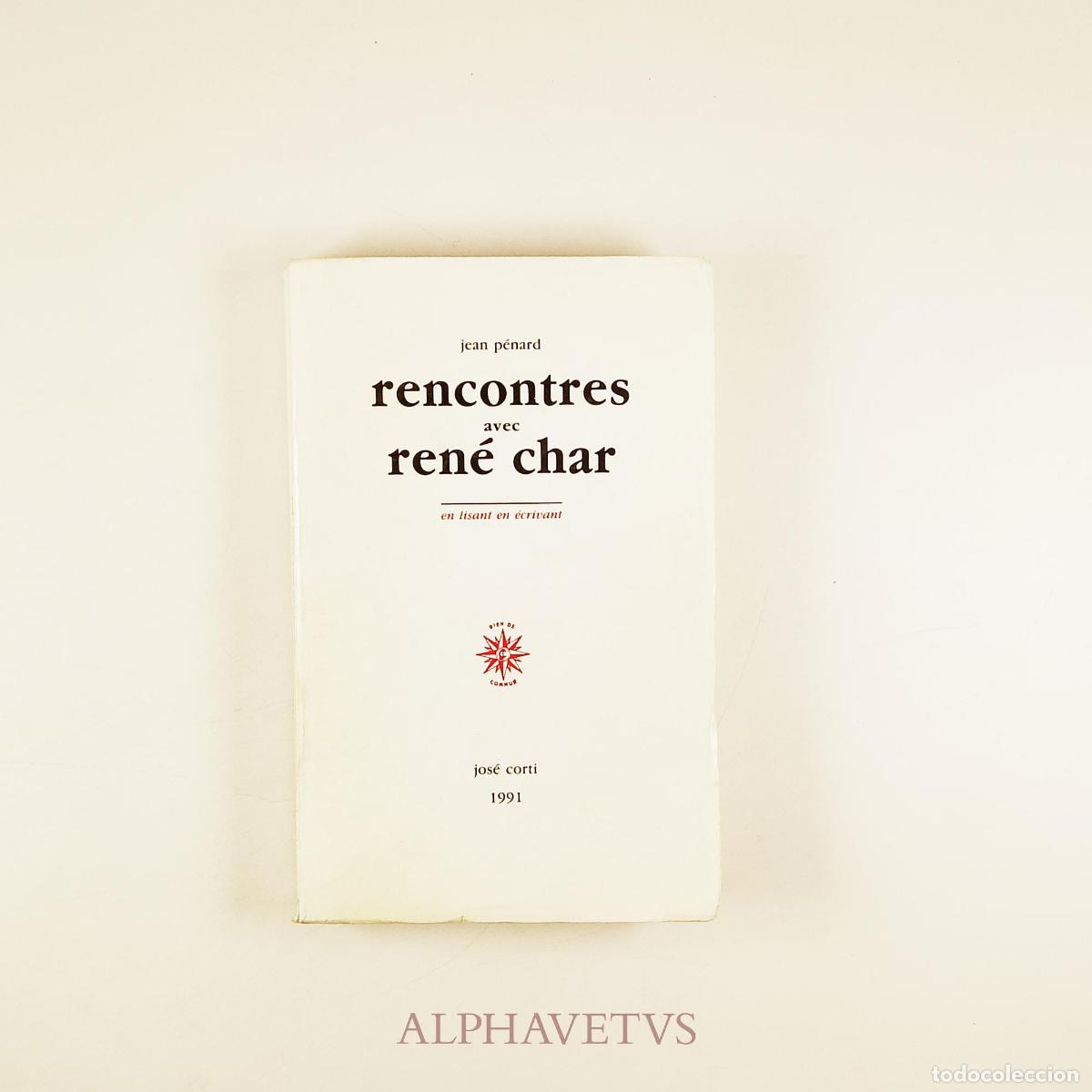 Second hand books: Rencontres Avec Ren&eacute; Char - P&eacute;nard, Jean
