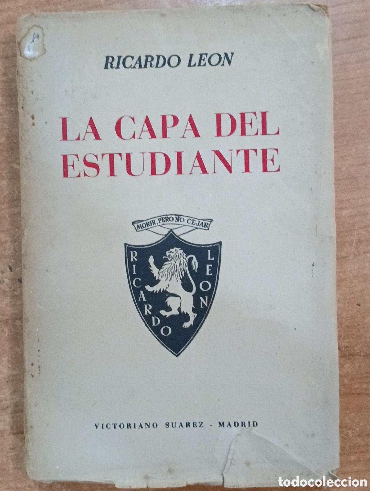 Livros em segunda m&atilde;o: La capa del estudiante: Paginas de Juventud - Ricardo Le&oacute;n - Victoriano Suarez Madrid - 1944, 3&ordf; ed.