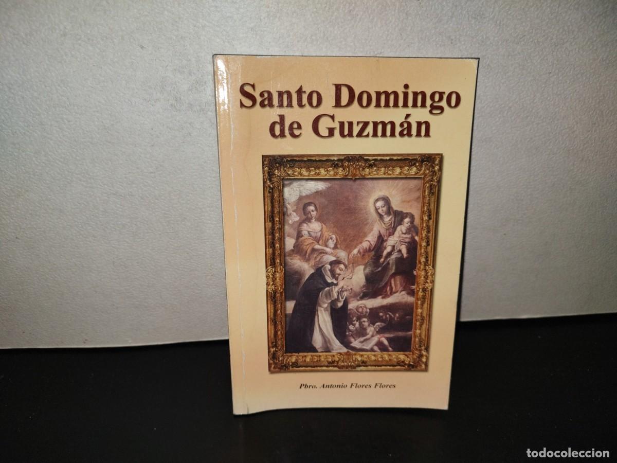 Libros de segunda mano: 202- Santo Domingo De Guzm&aacute;n Y Santo Tom&aacute;s De Aquino - Pbro. Antonio Flores Flores, 2013